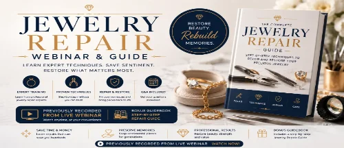 Jewelry Repair Webinar + Guidebook